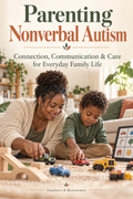 Parenting Nonverbal Autism